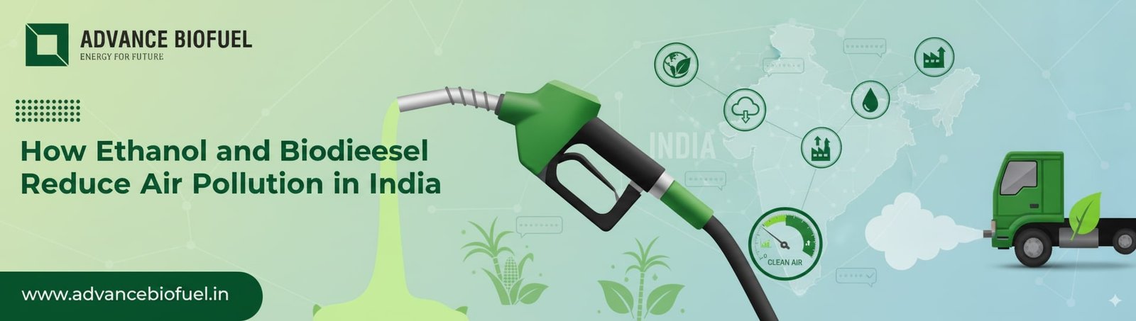 How Ethanol and Biodiesel Reduce Air Pollution in India